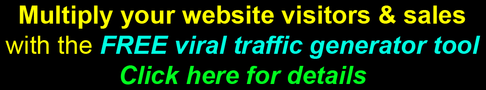 FREE Viral marketing tool generates FREE traffic / visitors to your website automatically. Click here to find out more.